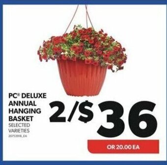 Real Canadian Superstore PC® DELUXE ANNUAL HANGING BASKET offer