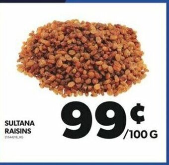 Real Canadian Superstore SULTANA RAISINS 100 G offer