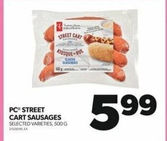 Real Canadian Superstore PC STREET CART SAUSAGES , 500G offer