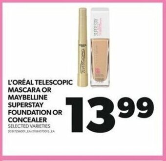 Real Canadian Superstore L'ORÉAL TELESCOPIC MASCARA OR MAYBELLINE SUPERSTAY FOUNDATION OR CONCEALER offer
