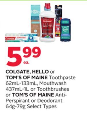 Rexall Colgate, hello or tom's of maine toothpaste 62ml-133ml, mouthwash 437ml-1l or toothbrushes or tom's of maine anti-perspirant offer