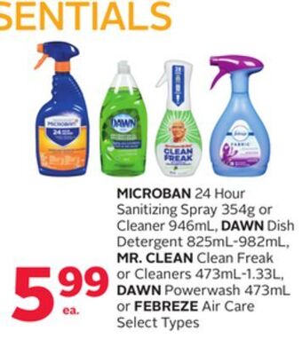Rexall Microban 24 hour sanitizing spray 354g or cleaner 946ml, dawn dish detergent 825ml-982ml, mr. clean clean freak or cleaners 4 offer