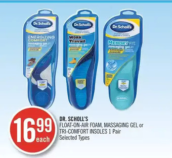 Shoppers Drug Mart Dr. scholl's float-on-air foam, massaging gel or tri-comfort insoles offer