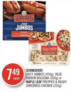 Shoppers Drug Mart Schneiders juicy jumbos, blue ribbon bologna or maple leaf prepped & ready shredded chicken offer