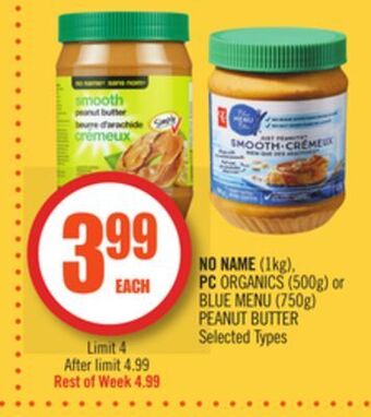 Shoppers Drug Mart No name (1kg), pc organics (500g) or blue menu (750g) peanut butter offer