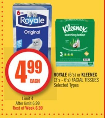 Shoppers Drug Mart Royale (6's) or kleenex (3's - 6's) facial tissues offer