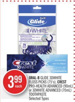 Shoppers Drug Mart Oral-b glide 3dwhite floss picks (75's), crest pro-health advanced (90ml) or 3dwhite advanced (70ml) toothpaste offer