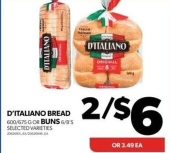 Real Canadian Superstore D'ITALIANO BREAD 600/675 G OR BUNS 6/8'S offer