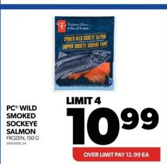 Real Canadian Superstore PC WILD SMOKED SOCKEYE SALMON 150g offer