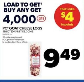 Real Canadian Superstore PC® GOAT CHEESE LOGS SELECTED VARIETIES, 300G offer