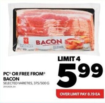 Real Canadian Superstore PC OR FREE FROM BACON offer