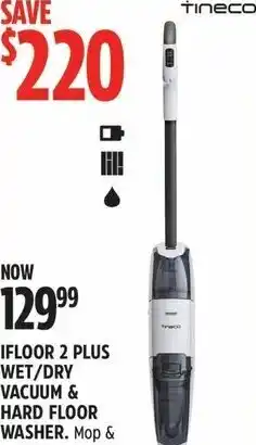 Canadian Tire Tineco IFLOOR 2 PLUS WET/DRY VACUUM & HARD FLOOR WASHER offer