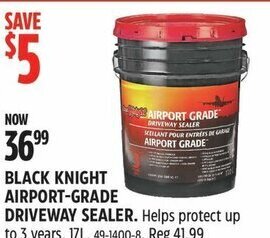 Canadian Tire BLACK KNIGHT AIRPORT-GRADE DRIVEWAY SEALER offer