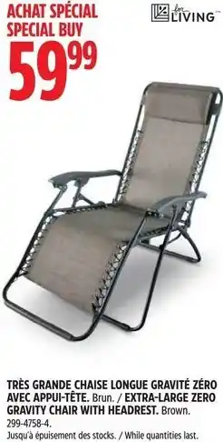 Canadian Tire LIVING EXTRA-LARGE ZERO GRAVITY CHAIR WITH HEADREST Brown offer