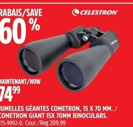 Canadian Tire CELESTRON COMETRON GIANT 15X 70MM BINOCULARS offer