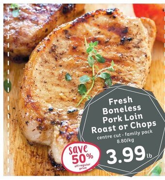 IGA Fresh Boneless Pork Loin Roast or Chops offer