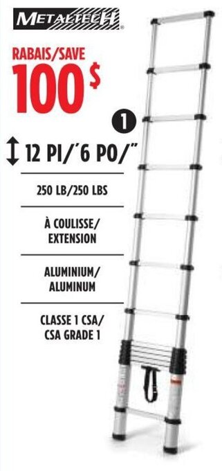 Canadian Tire 12 PI/' 6 PO/" 250 LBS EXTENSION ALUMINUM CSA GRADE 1 offer