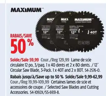 Canadian Tire MAXIMUM 12" Circular Saw Blade, 3-Pack. 1 x 40T and 2 x 80T. offer