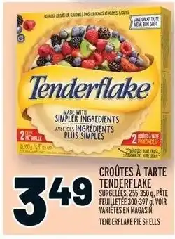 Metro CROÛTES À TARTE TENDERFLAKE SURGELÉES, 255-350 g, PÂTE FEUILLETÉE 300-397 g. VOIR VARIÉTÉS EN MAGASIN TENDERFLAKE PIE SHELLS offer
