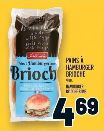 Metro Pains à à Hamburger buns Brioche 4 un. HAMBURGER BRIOCHE BUNS offer