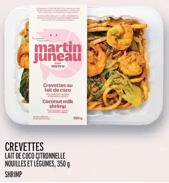 Metro CREVETTES LAIT DE COCO CITRONNELLE NOUILLES ET LÉGUMES, 350 g offer