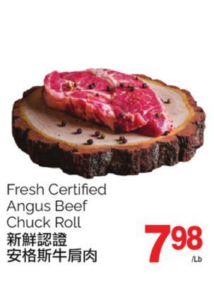 T&T Supermarket Fresh certified angus beef chuck roll offer
