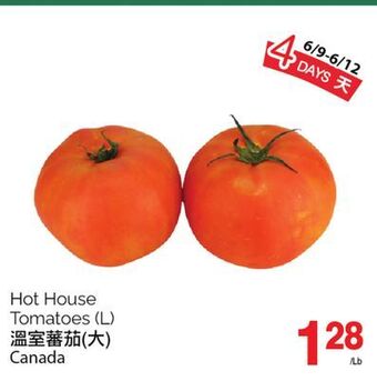T&T Supermarket Hot house tomatoes offer