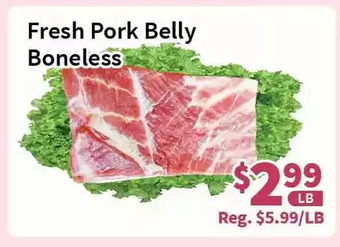 Blue Sky Supermarket Fresh pork belly boneless offer