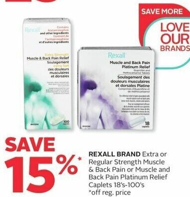 Rexall REXALL BRAND Extra or Regular Strength Muscle & Back Pain or Muscle and Back Pain Platinum Relief Caplets 18's-100's offer