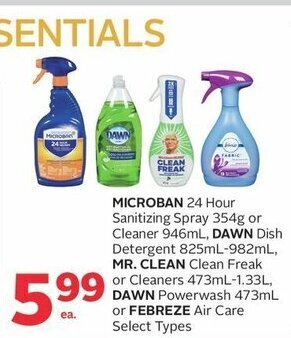 Rexall MICROBAN 24 Hour Sanitizing Spray 354g or Cleaner 946mL, DAWN 982mL, MR. CLEAN 1.33L, DAWN 473mL or FEBREZE Air Care offer