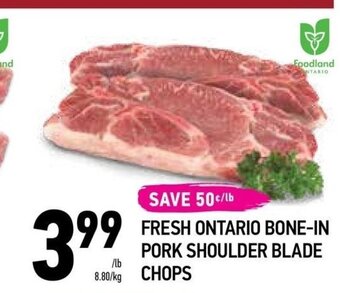 Coppa's Fresh Market FRESH ONTARIO BONE-IN PORK SHOULDER BLADE CHOPS offer