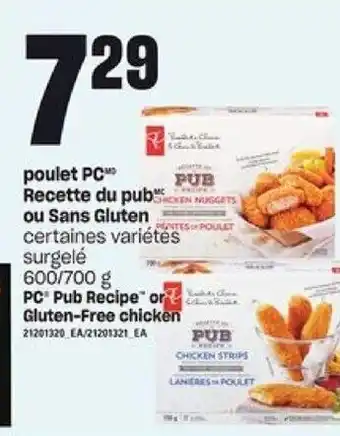 Provigo PC Pub Recipe or Gluten-Free chicken 600/700 g offer