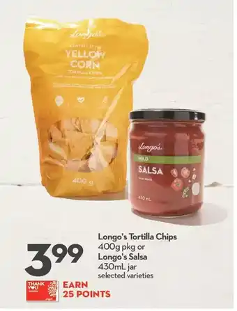 Longo's Longo's tortilla chips or longo's salsa offer