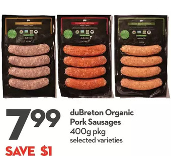 Longo's Dubreton organic pork sausages offer