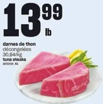 Provigo tuna steaks offer