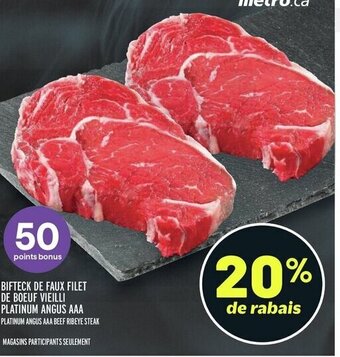 Metro PLATINUM ANGUS AAA BEEF RIBEYE STEAK offer