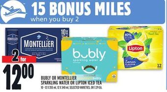 Metro Bubly or montellier sparkling water or lipton iced tea offer