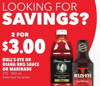 Metro Bull's-eye or diana bbq sauce or marinade offer