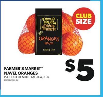 Real Canadian Superstore Farmer's market™ navel oranges, 3 lb offer