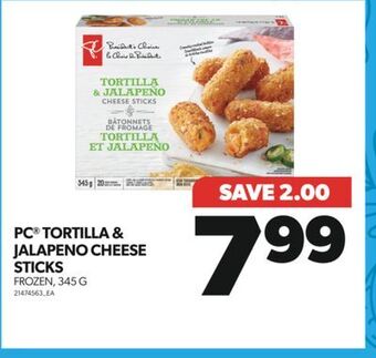 Real Canadian Superstore Pc® tortilla & jalapeno cheese sticks, 345 g offer
