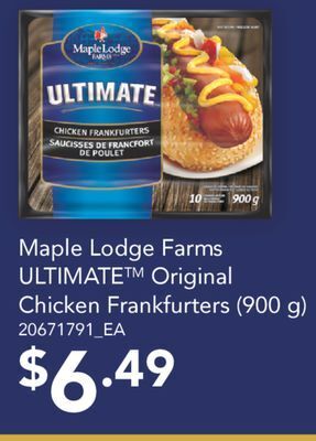 Fortinos Maple lodge farms ultimate tm original chicken frankfurters, 900 g offer