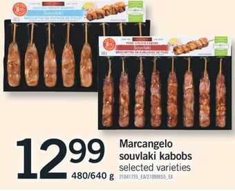 Fortinos Marcangelo souvlaki kabobs, 480/640 g offer