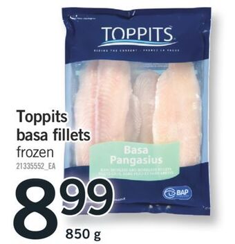 Fortinos Toppits basa fillets, 850 g offer