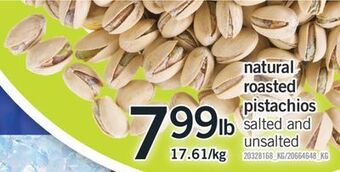 Fortinos Natural roasted pistachios offer