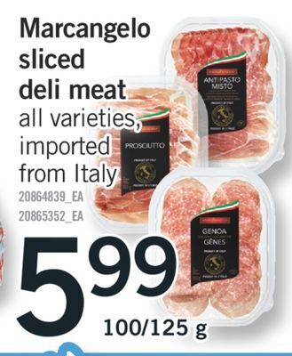 Fortinos Marcangelo sliced deli meat, 100/125 g offer