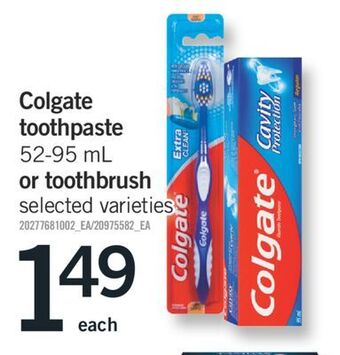 Fortinos Colgate toothpaste 52-95 ml or toothbrush offer