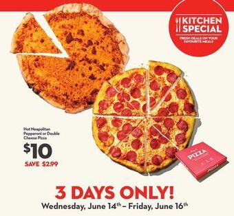 Longo's Hot neapolitan pepperoni or double cheese pizza offer