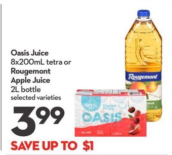 Longo's Oasis juice 8x200ml tetra or rougemont apple juice 2l bottle offer