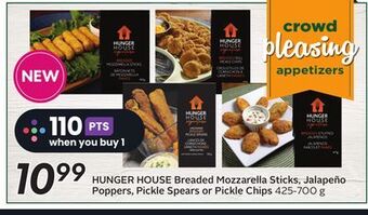Sobeys Hunger house breaded mozzarella sticks, jalapeño poppers, pickle spears or pickle chips offer