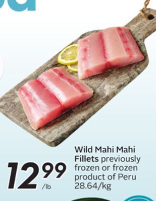 Sobeys Wild mahi mahi fillets offer